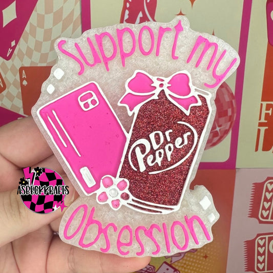 Support my obsession